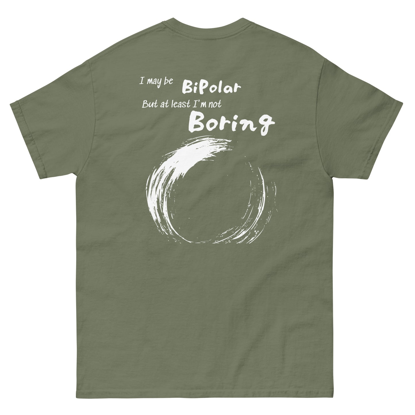 Bipolar not Boring T-Shirt